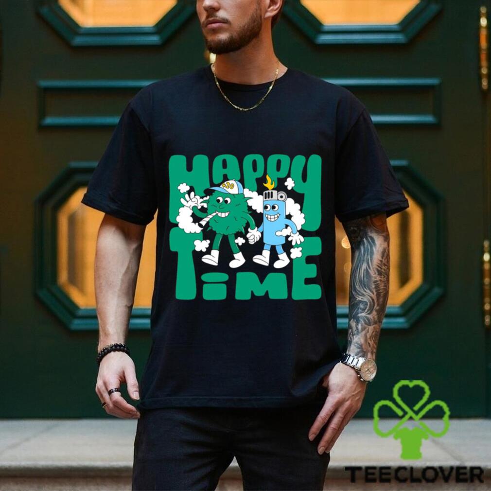 Happy time smoke shirt Happy time smoke shirt