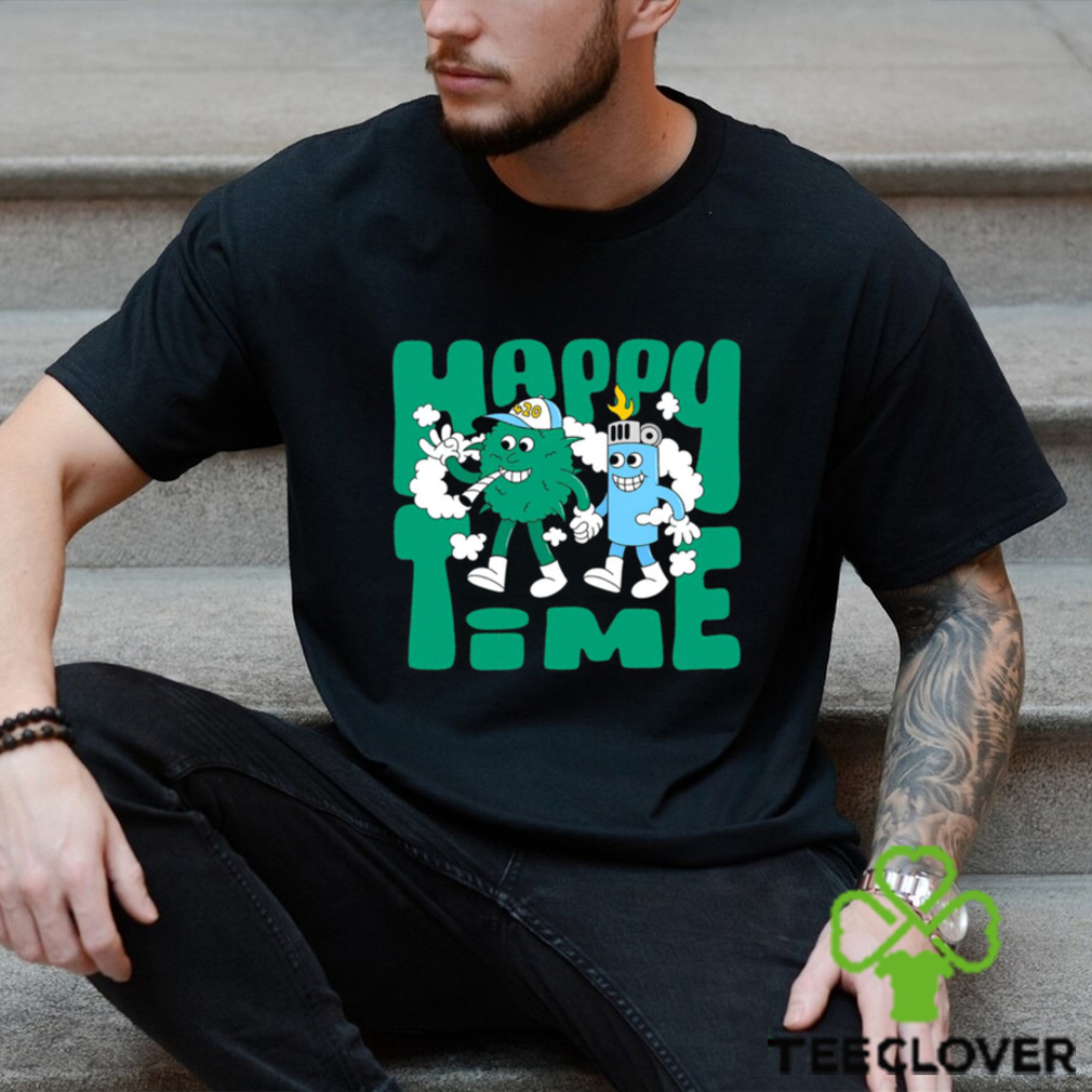 Happy time smoke shirt Happy time smoke shirt