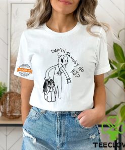 Hard Jewelry Damn Shawty No Hj Shirt