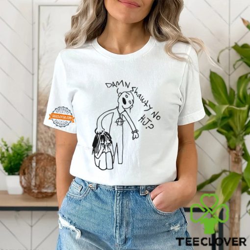 Hard Jewelry Damn Shawty No Hj Shirt