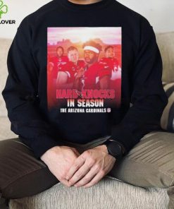 Hard Knocks In Season The Arizona Cardinals Shirt