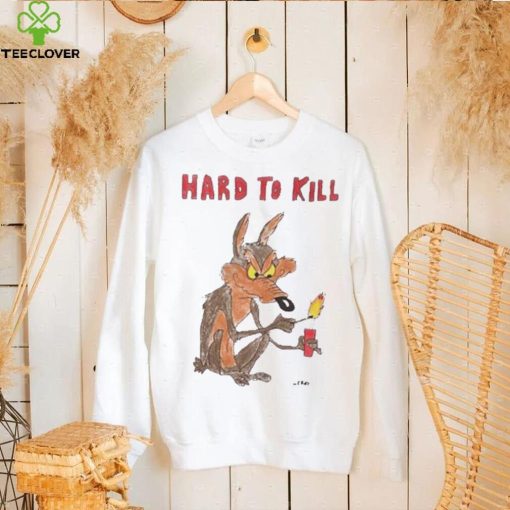 Hard To Kill shirt