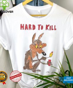 Hard To Kill shirt