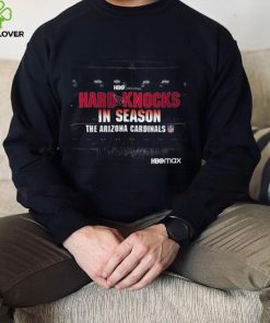 Hard knocks in season the Arizona cardinals NFL 2022 shirt 1 Hard knocks in season the Arizona cardinals NFL 2022 shirt