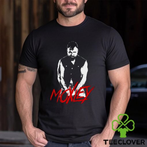 Hardcore Moxley shirt