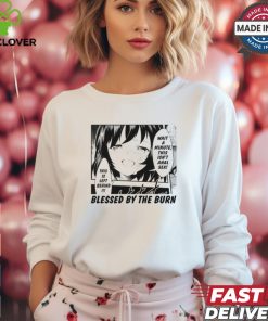 Hardcore Wait A Minute This Isn't Anal Sex This Is Left Behind Blessed By The Burn Tee