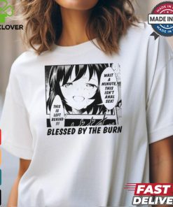 Hardcore Wait A Minute This Isn't Anal Sex This Is Left Behind Blessed By The Burn Tee 1 Hardcore Wait A Minute This Isn't Anal Sex This Is Left Behind Blessed By The Burn Tee