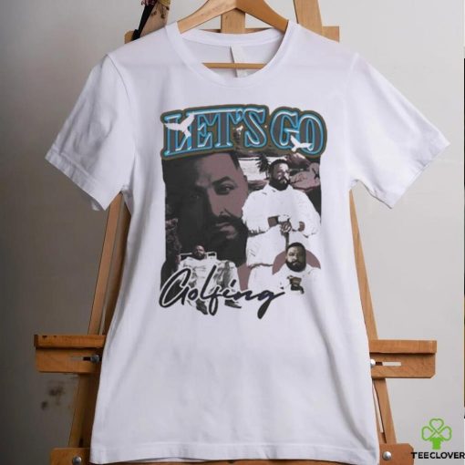Hardshirts Let’s Go Golfing Shirt