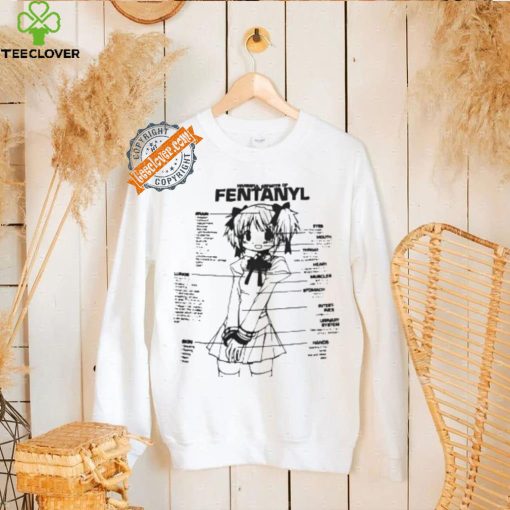 Harmful Effects Of Fentanyl Shirt