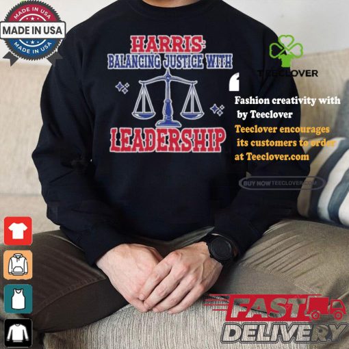 Harris Balancing Justice With Leadership Balance Scale Harris Walz T shirt