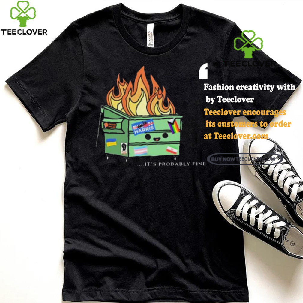 Harris It’s Probably Fine 2024 Shirt Harris It’s Probably Fine 2024 Shirt