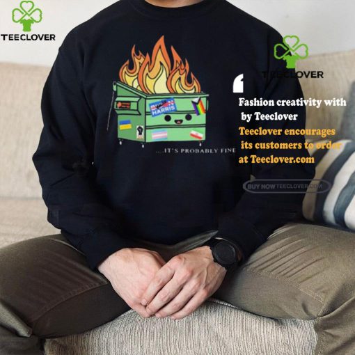 Harris It’s Probably Fine 2024 Shirt
