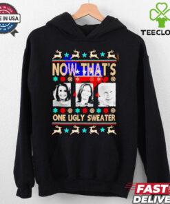 Harris Nancy Pelosi and Biden now that’s one ugly sweater Christmas shirt