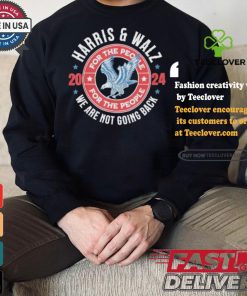 Harris Walz 2024 Election President Kamala Harris Tim Walz For The People We Are Not Going Back America Eagle Retro T shirt 3 Harris Walz 2024 Election President Kamala Harris Tim Walz For The People We Are Not Going Back America Eagle Retro T shirt