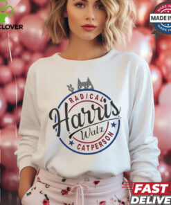 Harris Walz Radical Cat Lady Person Election Kamala Walz Shirt