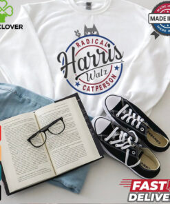 Harris Walz Radical Cat Lady Person Election Kamala Walz Shirt