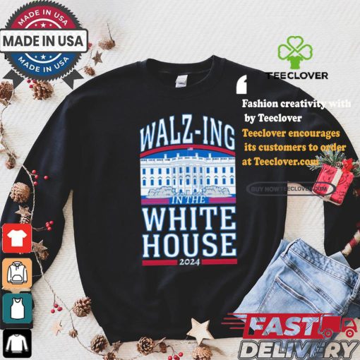 Harris Walz Walz ing In The White House US Election T shirt