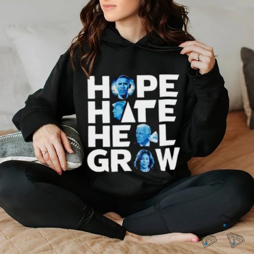 Harris and US Political Hope Hate Heal Grow hoodie, sweater, longsleeve, shirt v-neck, t-shirt