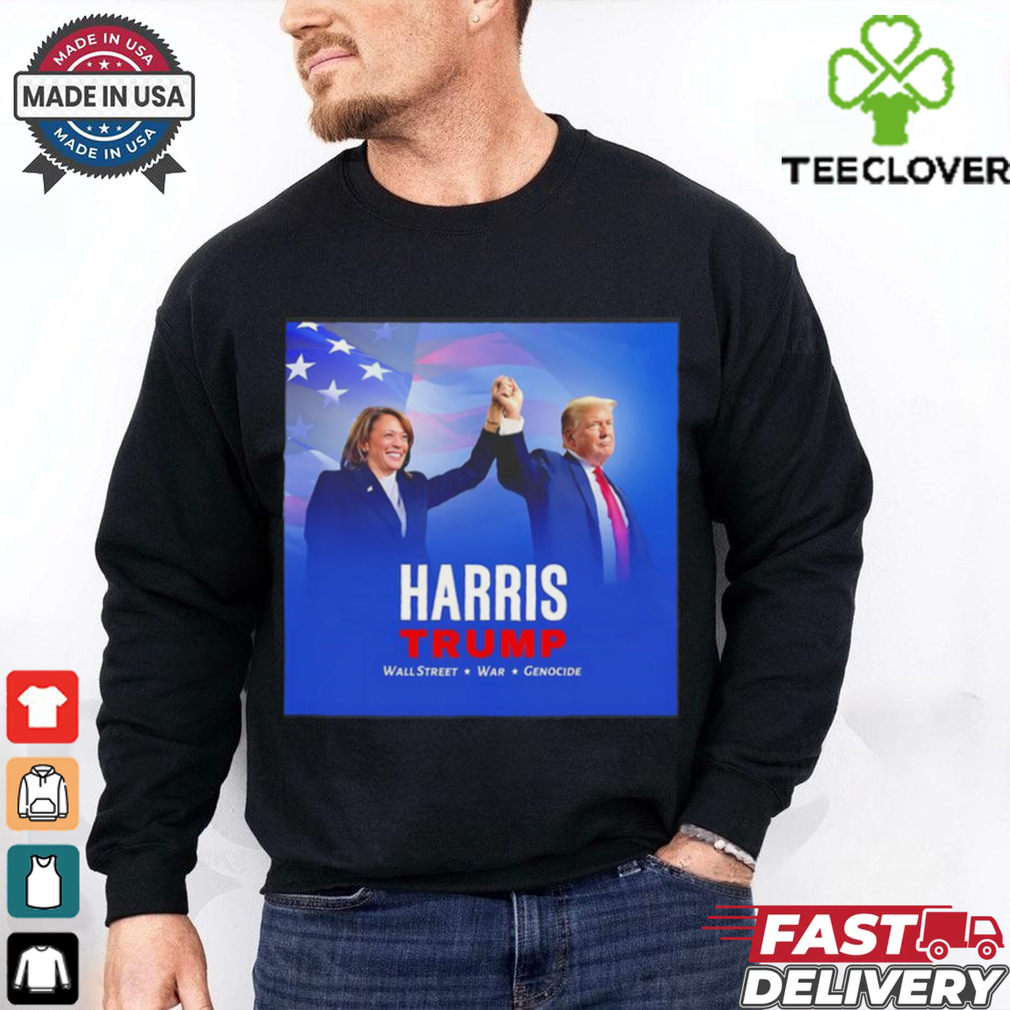 Harris x Trump Wallstreet War Genocide shirt Harris x Trump Wallstreet War Genocide shirt
