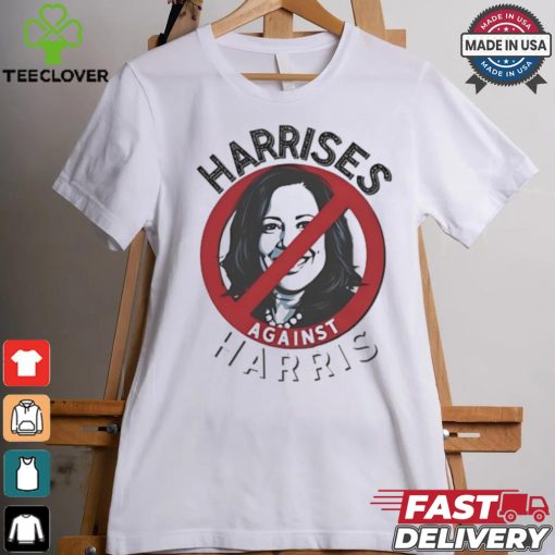 Harrises Against Harris Shirt