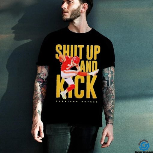 Harrison Butker Kansas City Chiefs Shut Up And Kick 2024 T Shirt