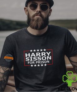 Harry Sisson For Prison Shirt