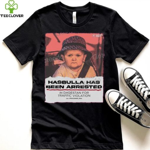 Hasbulla Has Been Arrested Shirt Classic Shirt Barstool Sports shirt