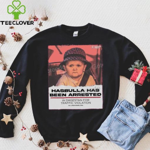 Hasbulla Has Been Arrested Shirt Classic Shirt Barstool Sports shirt