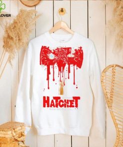 Hatchet bloody hatchet victory crowley is back shirt