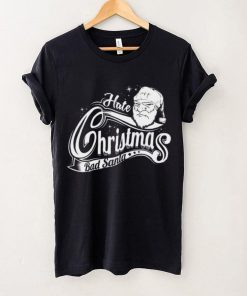 Hate Christmas Bad Santa Claus Bah Humbug Men's T Shirt