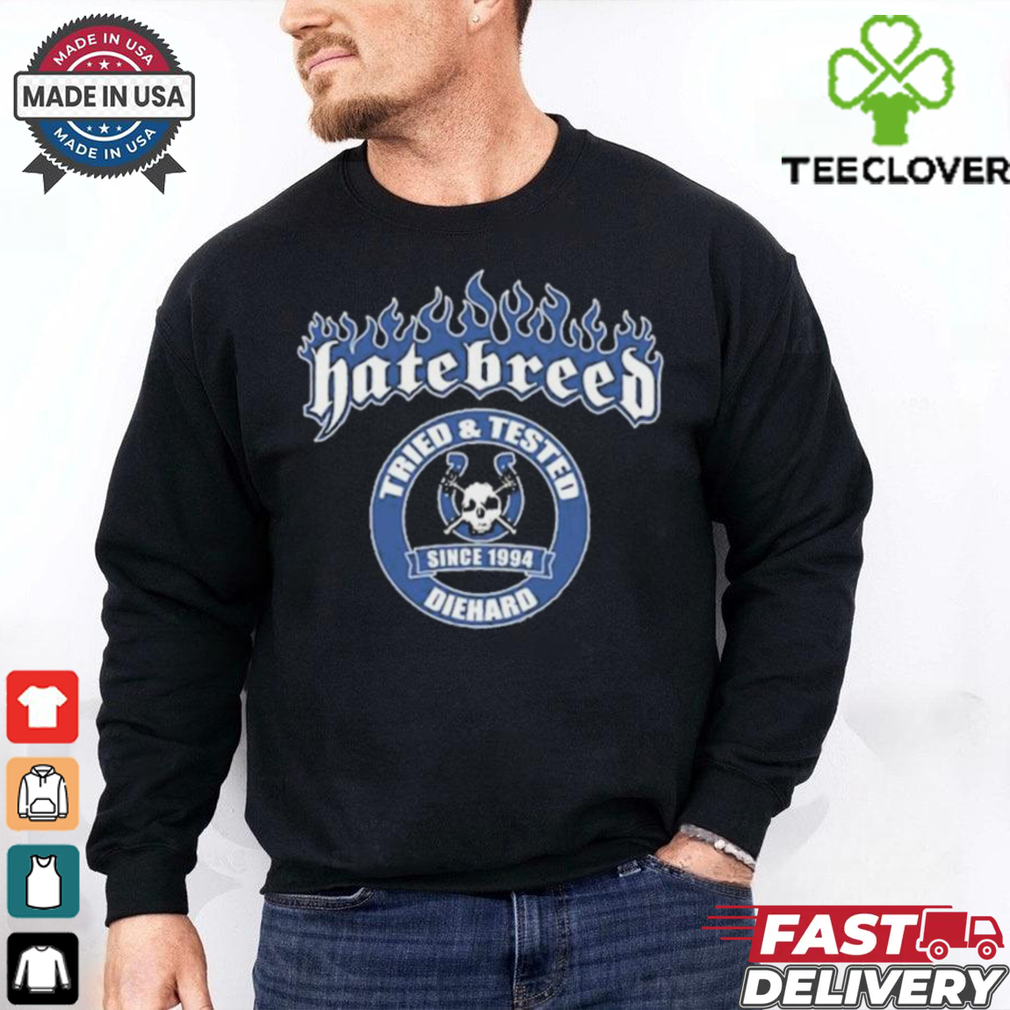Hatebreed Tried And Tested Diehard Since 1994 2024 T Shirts Hatebreed Tried And Tested Diehard Since 1994 2024 T Shirts