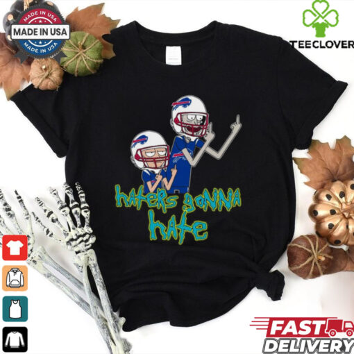 Haters Gonna Hate Rick And Morty Buffalo Bills Nfl T shirt