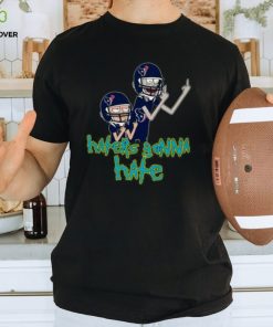 Haters Gonna Hate Rick And Morty Houston Texans Shirt
