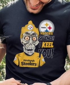 Haters Sillence! I Keel You Pittsburgh Steelers T Shirt