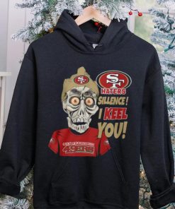 Haters Sillence! I Keel You San Francisco 49ers T Shirt 5 Haters Sillence! I Keel You San Francisco 49ers T Shirt