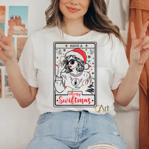 Have A Merry Swiftmas Christmas shirt