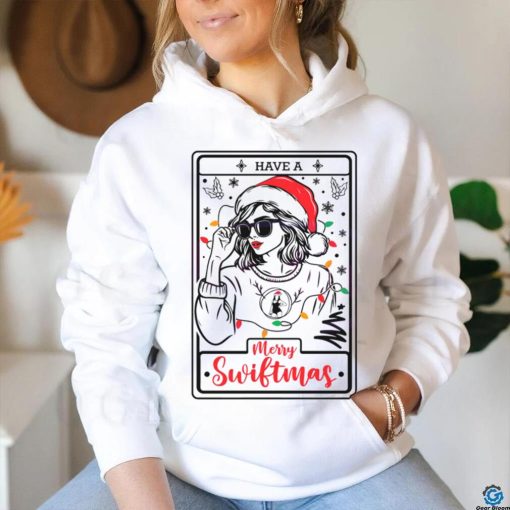 Have A Merry Swiftmas Christmas shirt