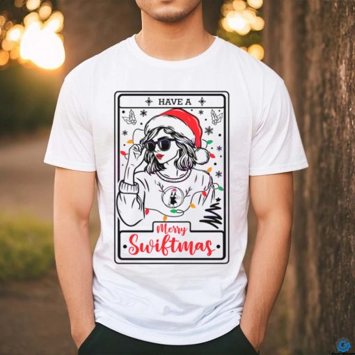 Have A Merry Swiftmas Christmas shirt