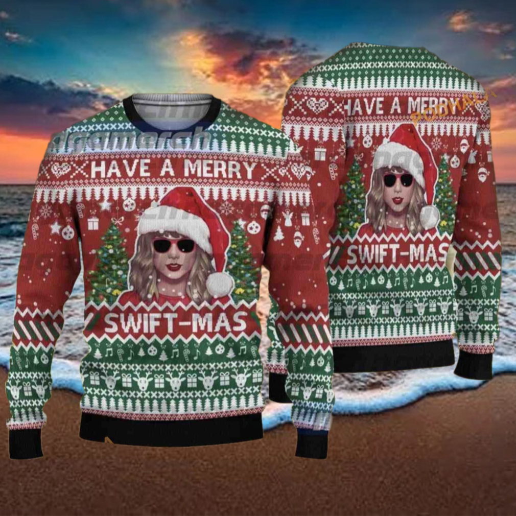 Have A Merry Swiftmas Ugly Sweater, Have A Merry Swiftmas Gift For Fans Have A Merry Swiftmas Ugly Sweater, Have A Merry Swiftmas Gift For Fans