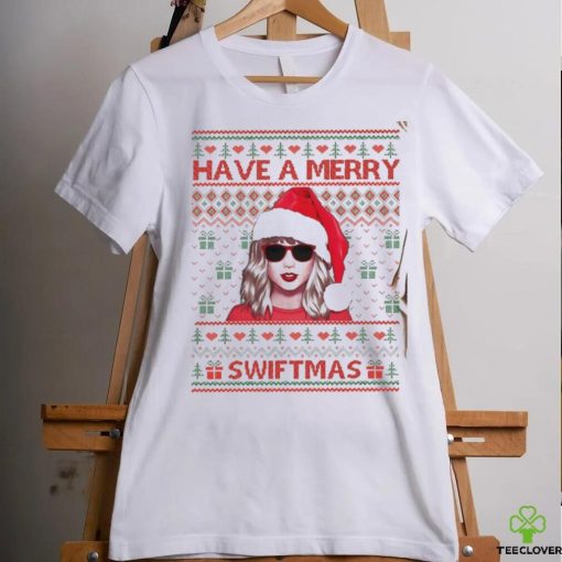 Have A Merry Swiftmas hoodie, sweater, longsleeve, shirt v-neck, t-shirt