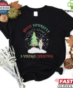 Have Yourself A Vintage Christmas shirt
