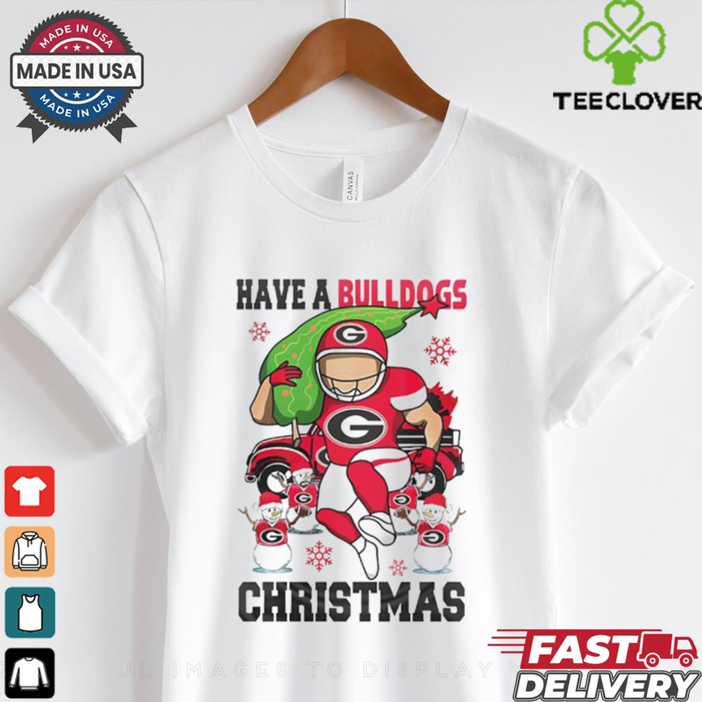 Have a Bulldogs bring Christmas tree shirt Have a Bulldogs bring Christmas tree shirt