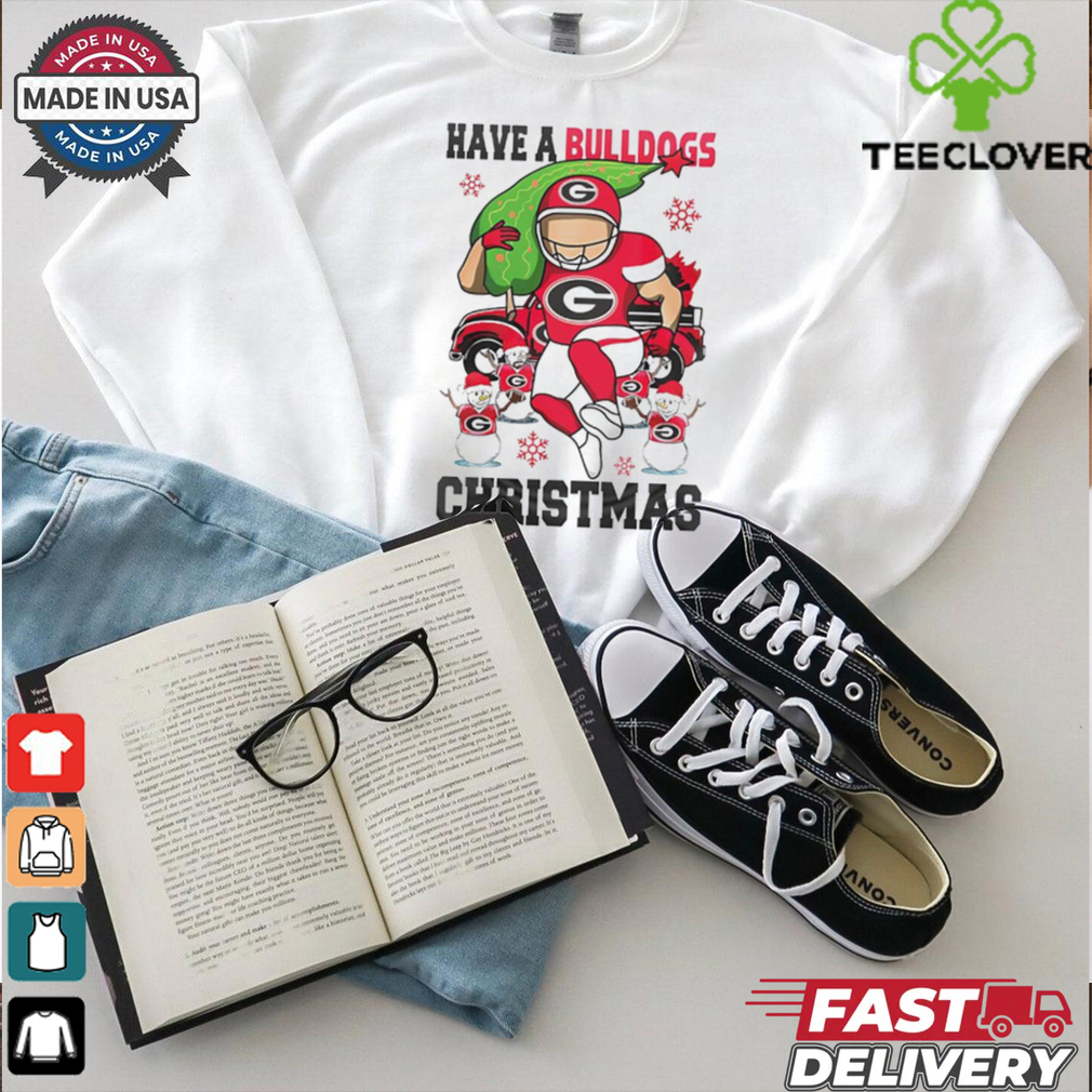 Have a Bulldogs bring Christmas tree shirt Have a Bulldogs bring Christmas tree shirt
