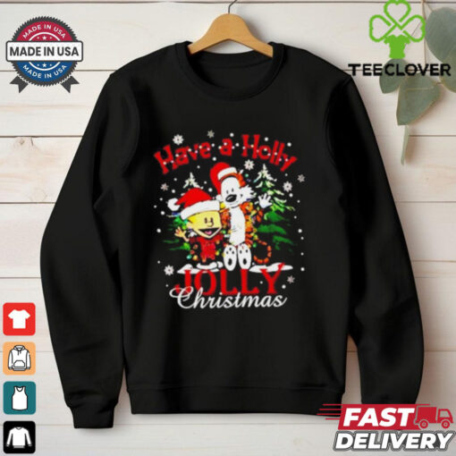 Have a Holly Jolly Christmas shirt