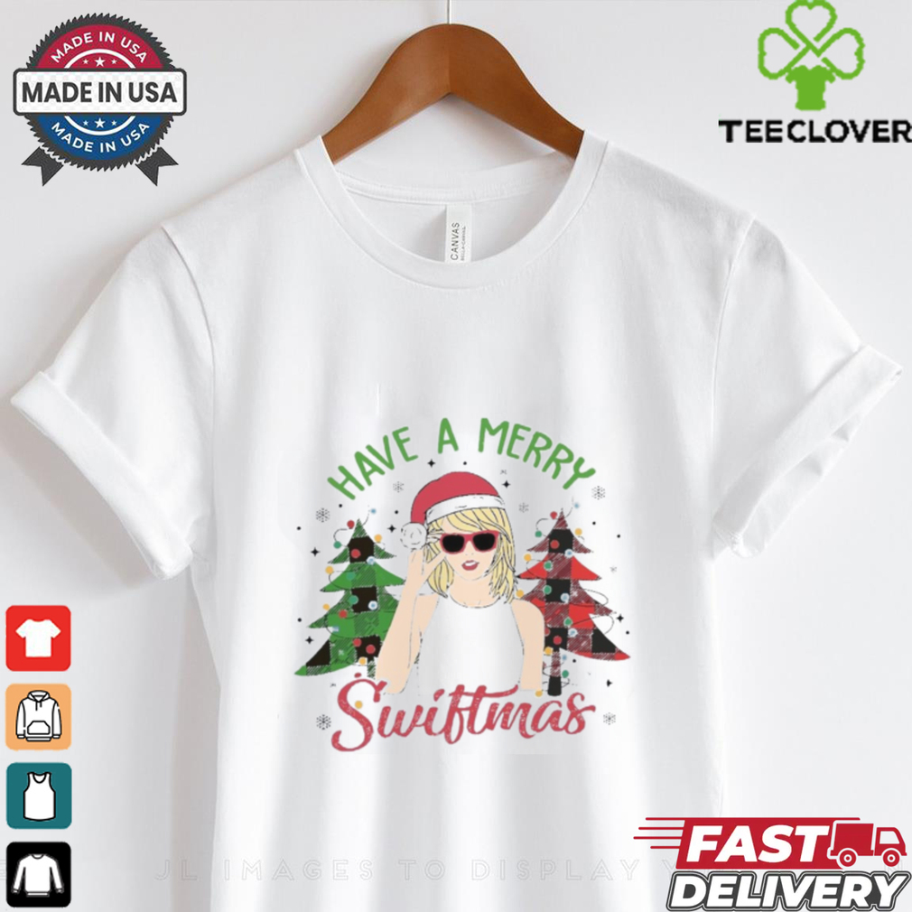 Have a Merry Swiftmas Sweatshirt, Taylor Swift Christmas Sweater Have a Merry Swiftmas Sweatshirt, Taylor Swift Christmas Sweater