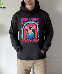 Have a very happy easter bunny hoodie, sweater, longsleeve, shirt v-neck, t-shirt