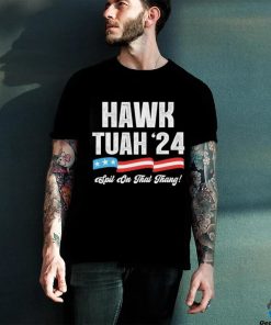Hawk Tuah 2024 Spit On That Thang 4th of July shirt