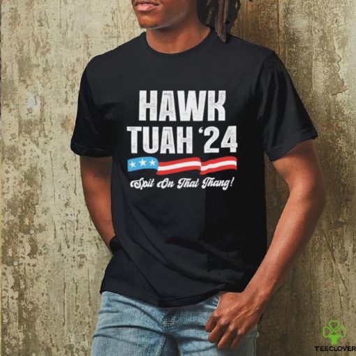 Hawk Tuah 2024 Spit On That Thang 4th of July shirt