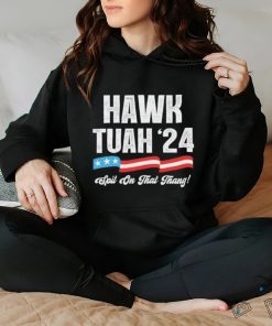 Hawk Tuah 2024 Spit On That Thang 4th of July shirt