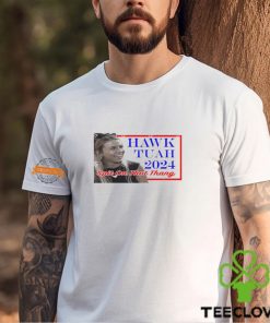 Hawk Tuah Girl 2024 Spit on That Thang poster Shirt